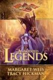 DragonLance: The Annotated Legends (Margaret Weis & Tracy Hickman)